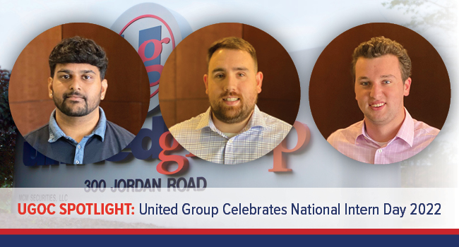 UGOC Spotlight: United Group Celebrates National Intern Day 2022